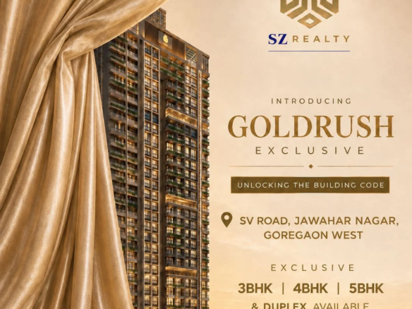 Code Name Gold Rush: Ultra-Luxury 3, 4 & 5 BHK Residences in Goregaon West