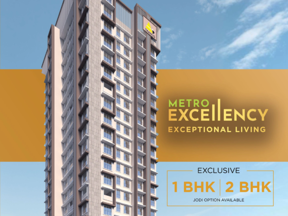 Metro Excellency: 1 & 2 BHK Apartments in Malad West